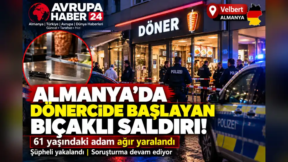 Almanya’da Dönercide Başlayan Bıçaklı Saldırı: