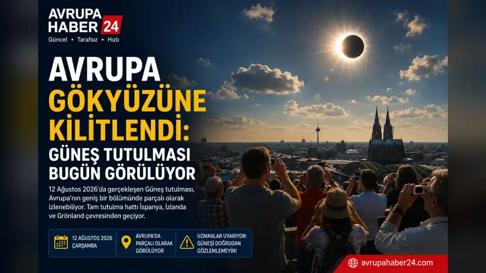 Avrupa'da Bugün Görülecek Güneş Tutulması Etkisi