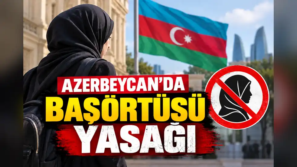 Azerbaycan’da başörtüsü tartışması büyüyor: Öğrenciler okula alınmadı
