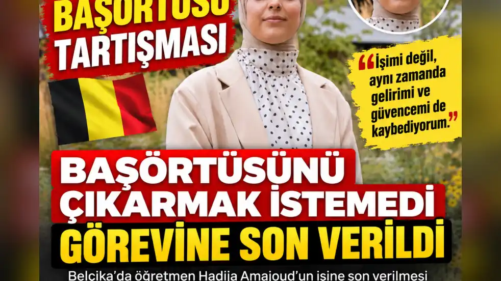 Belçika’da başörtüsü tartışması: Öğretmenin görevine son verildi