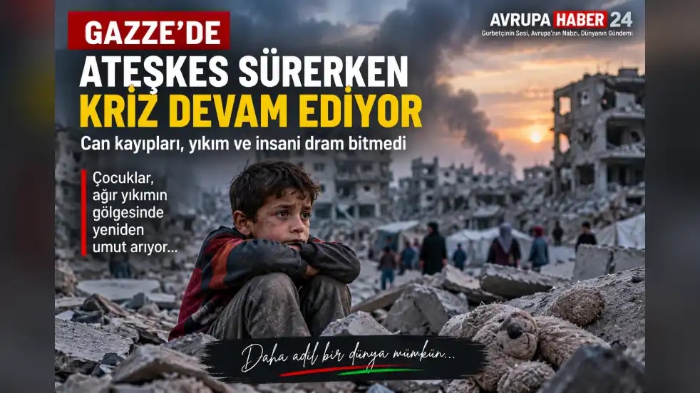 Gazze’de Ateşkes Sürerken Kriz Devam Ediyor: Can Kayıpları ve Yıkım Bitmedi