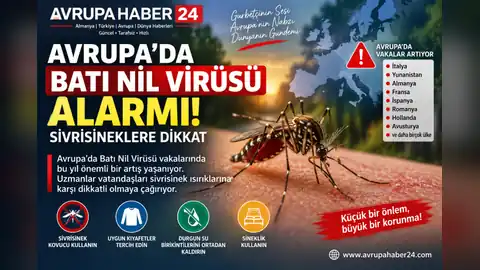 AVRUPA’DA BATI NİL VİRÜSÜNE DİKKAT!