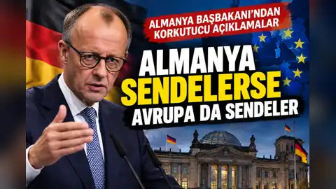 Merz’den Avrupa’yı Endişelendiren Açıklama: “Almanya Sendelerse Avrupa da Sendeler”